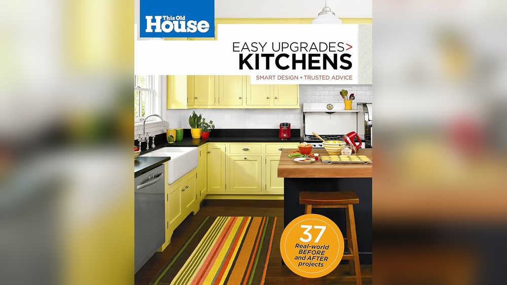 Old House Easy Upgrades Kitchens Smart Design Trusted Advice