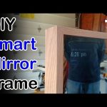 How to Build a Smart Mirror Frame