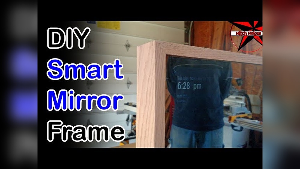 How to Build a Smart Mirror Frame