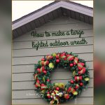 How to Decorate an Outdoor Wreath