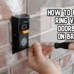 How to Install Ring Video Doorbell 2 on Brick