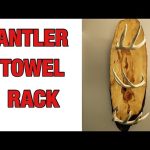 How to Make Deer Antler Towel Rack