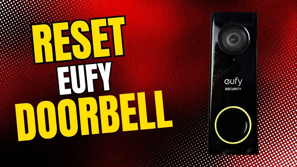 How to Reset Eufy Video Doorbell