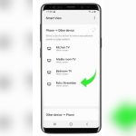 How to Screen Mirror Android Smart View to Roku
