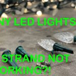Why Does Only Half a String of Led Lights Work